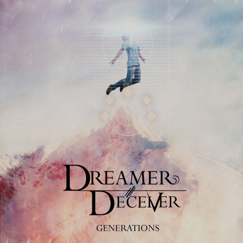 Dreamer Deceiver : Generations
